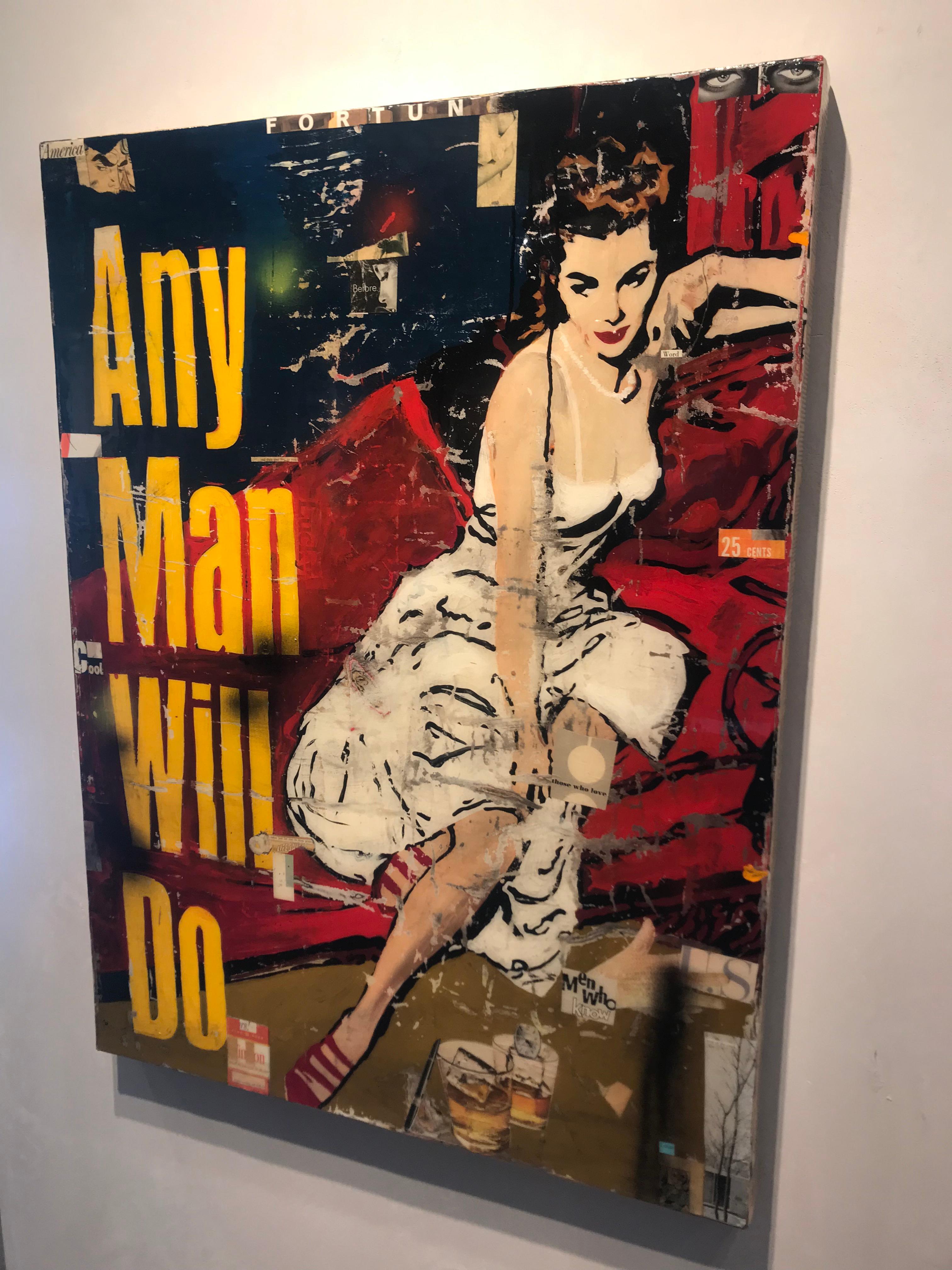 Any Man Will Do-40 x 30 inch Neo-Pop mixed media collage and painting - Pop Art Mixed Media Art by Greg Miller