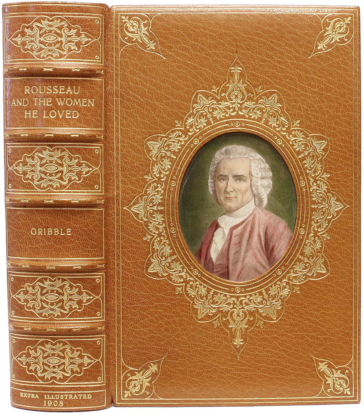 Britannique GRIBBLE. Rousseau et les femmes qu'il aimait. BINDING 1ST ED extra-illustré ! en vente