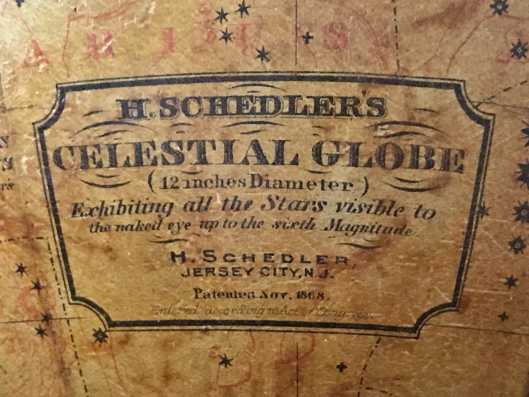 H. Schedler's celestial globe (12 inches diameter) exhibiting all the starts visible to naked eye up to the sixth magnitude; Patented Nov. 1868
H. Schedler, Jersey City, NJ H. Schedler, Jersey City, NJ H. Schedler, Jersey City, NJ, 1868.

Very