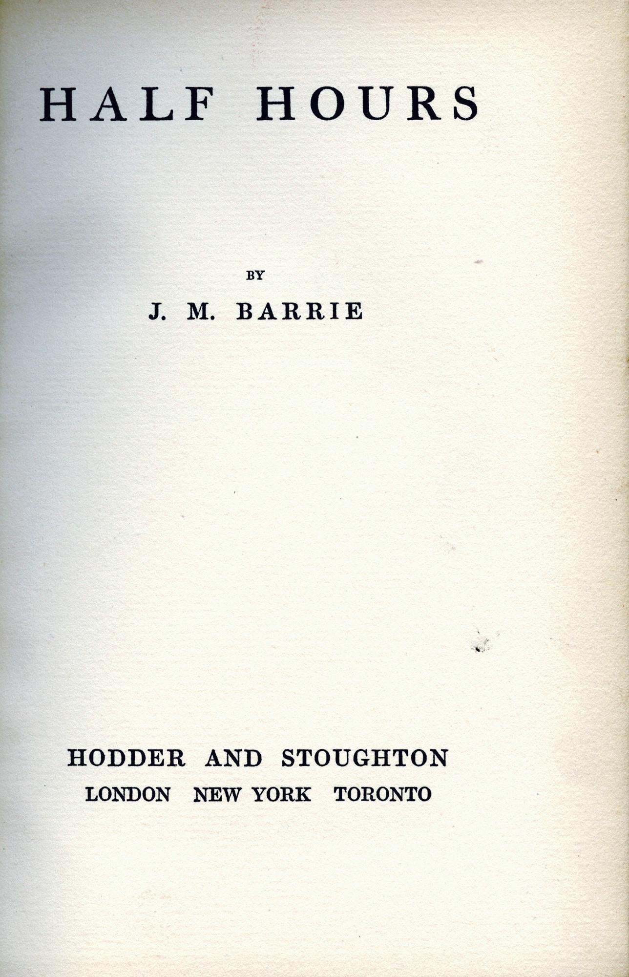 English Half Hours by J. M. Barrie, the creator of PETER PAN For Sale
