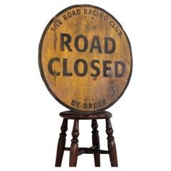 Hand Painted Antique Industrial Road Closed Racing Sign, C.1940