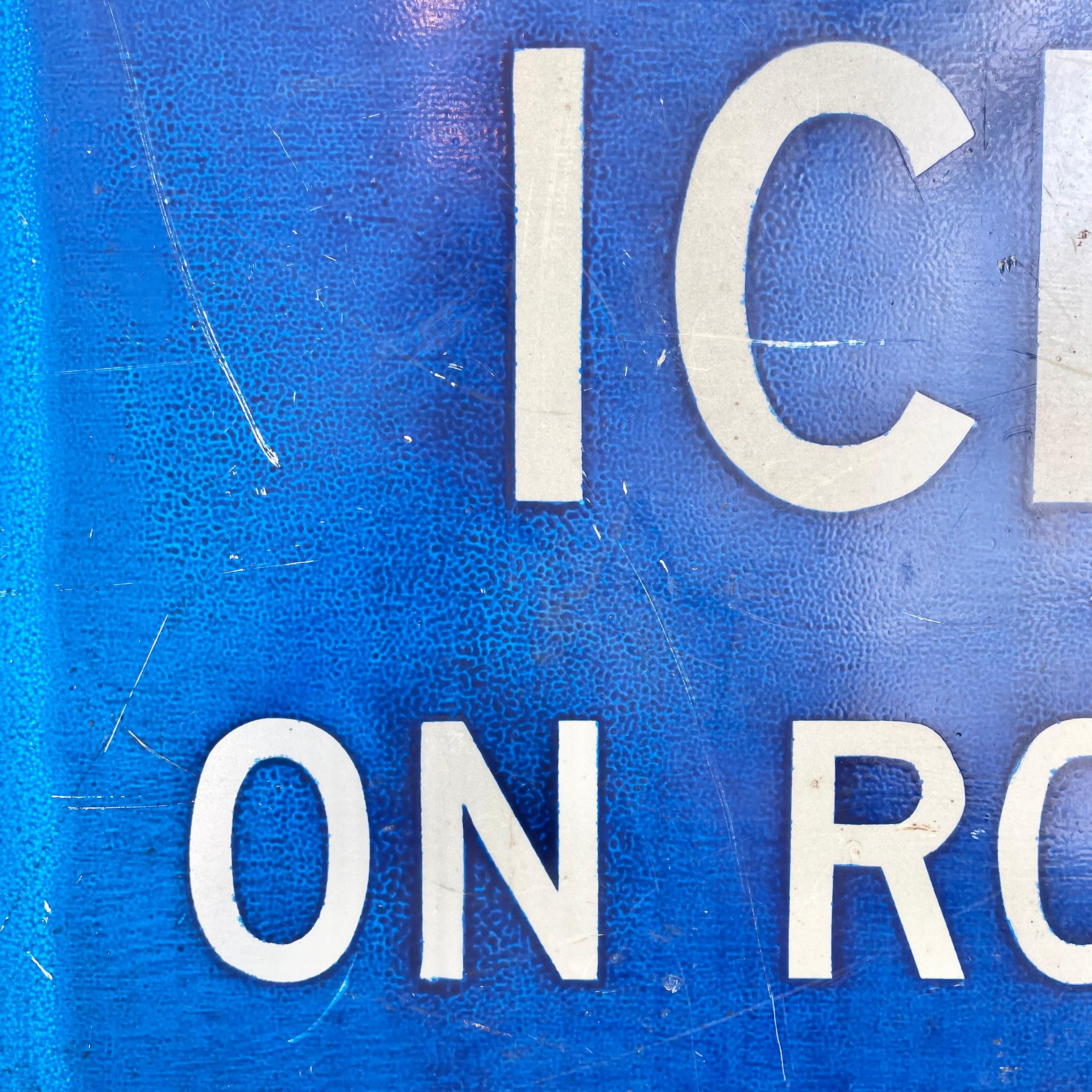 American Hand Painted 'ICE ON ROAD IN PLACES' Wooden Sign For Sale
