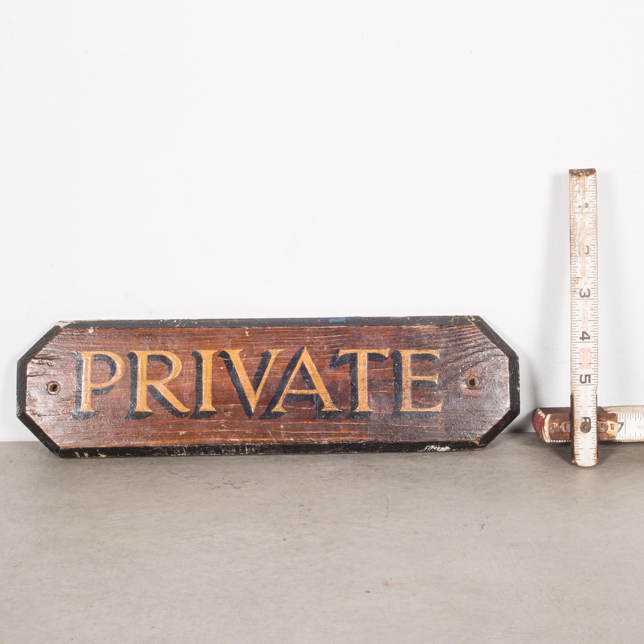 Hand Painted Wooden Private Sign, circa 1920 In Good Condition In San Francisco, CA