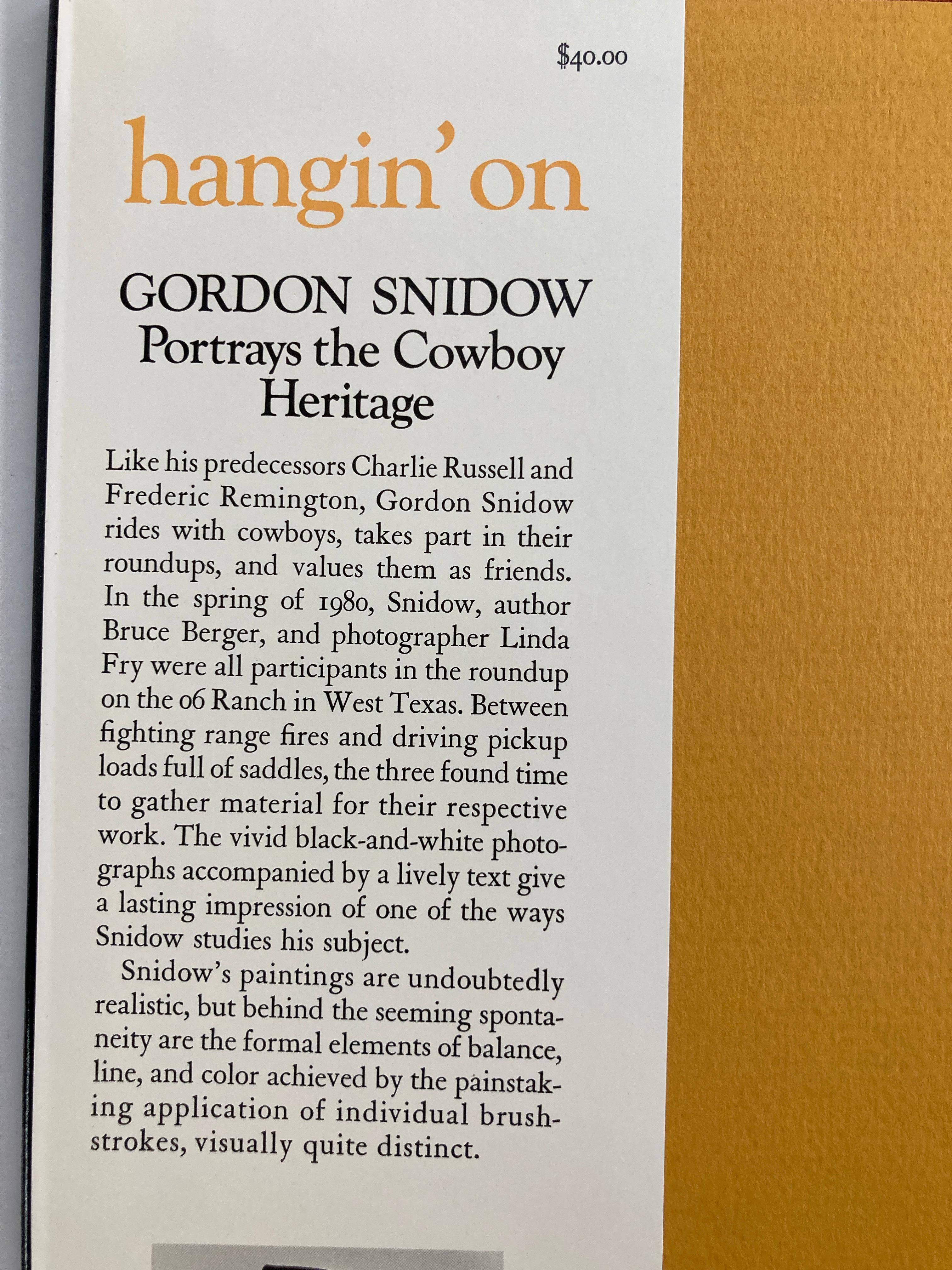 American Hangin' On Gordon Snidow Portrays the Cowboy Heritage By Berger Bruce