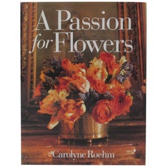 Hardcoverbuch „A Passion for Flowers“ von Carolyne Roehm