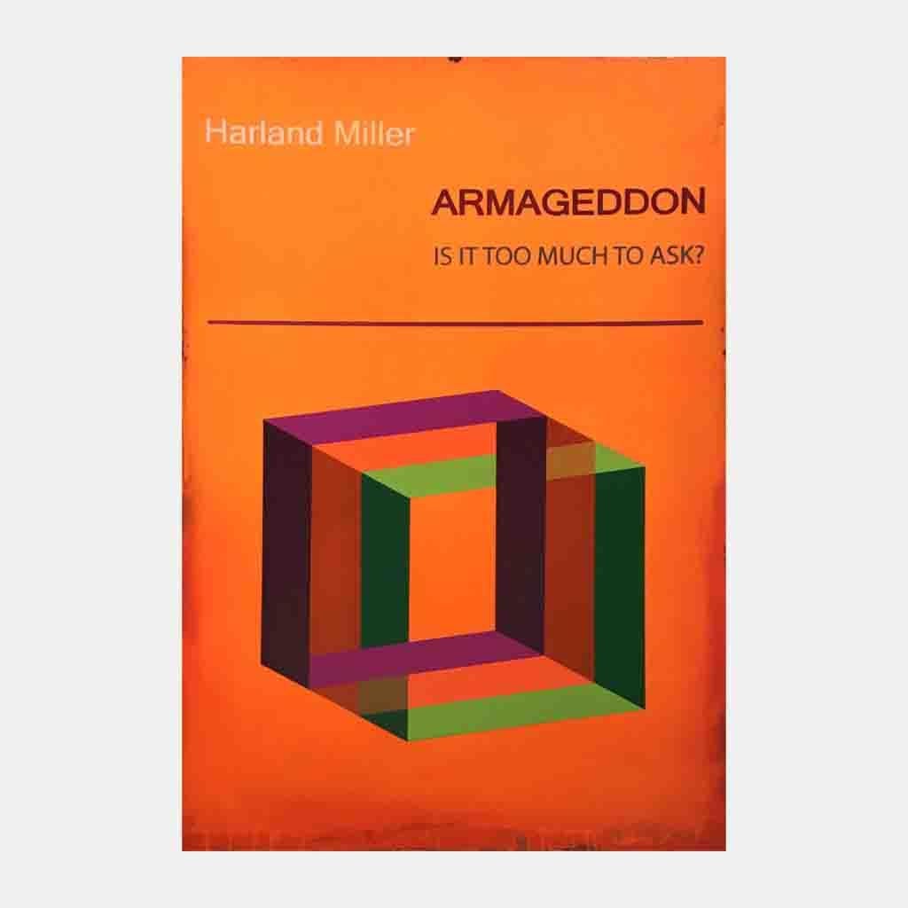 Armageddon: Is It Too Much Too Ask? (Small) - Print by Harland Miller