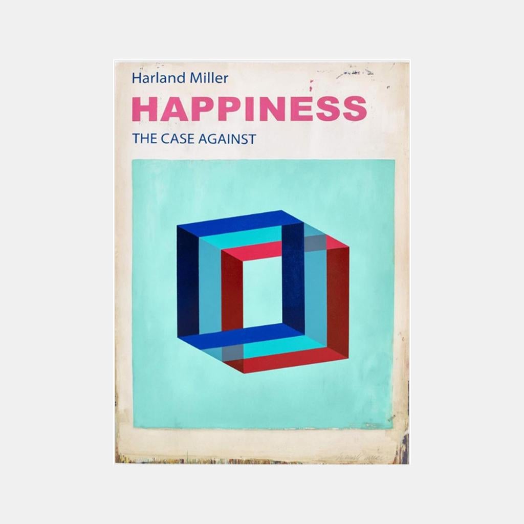 Happiness: The Case Against (Small) - Print by Harland Miller