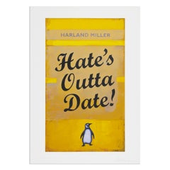 Harland Miller, Hate’s Outta Date - Signed Screen Print, Contemporary Pop Art 