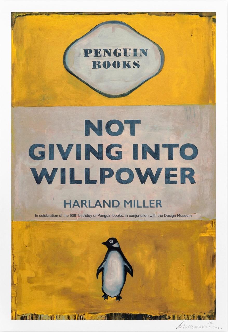 Harland Miller
Not Giving into Willpower
Print on Monte Carlo 300gsm watercolor paper
31 1/2 × 23 3/5 in / 80 × 60 cm
