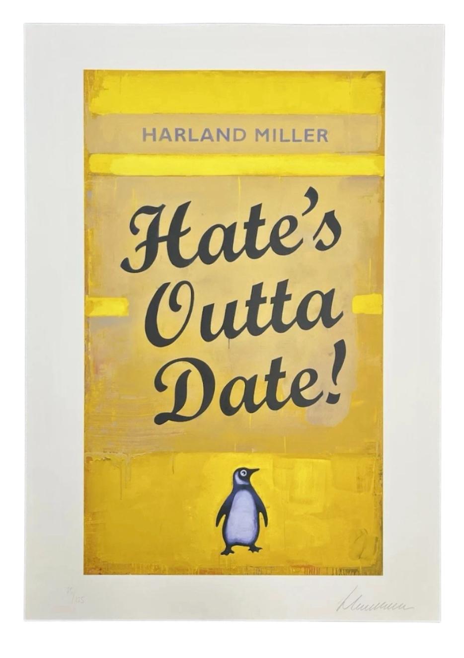 Hate's Outta Date (Yellow) - Print by Harland Miller