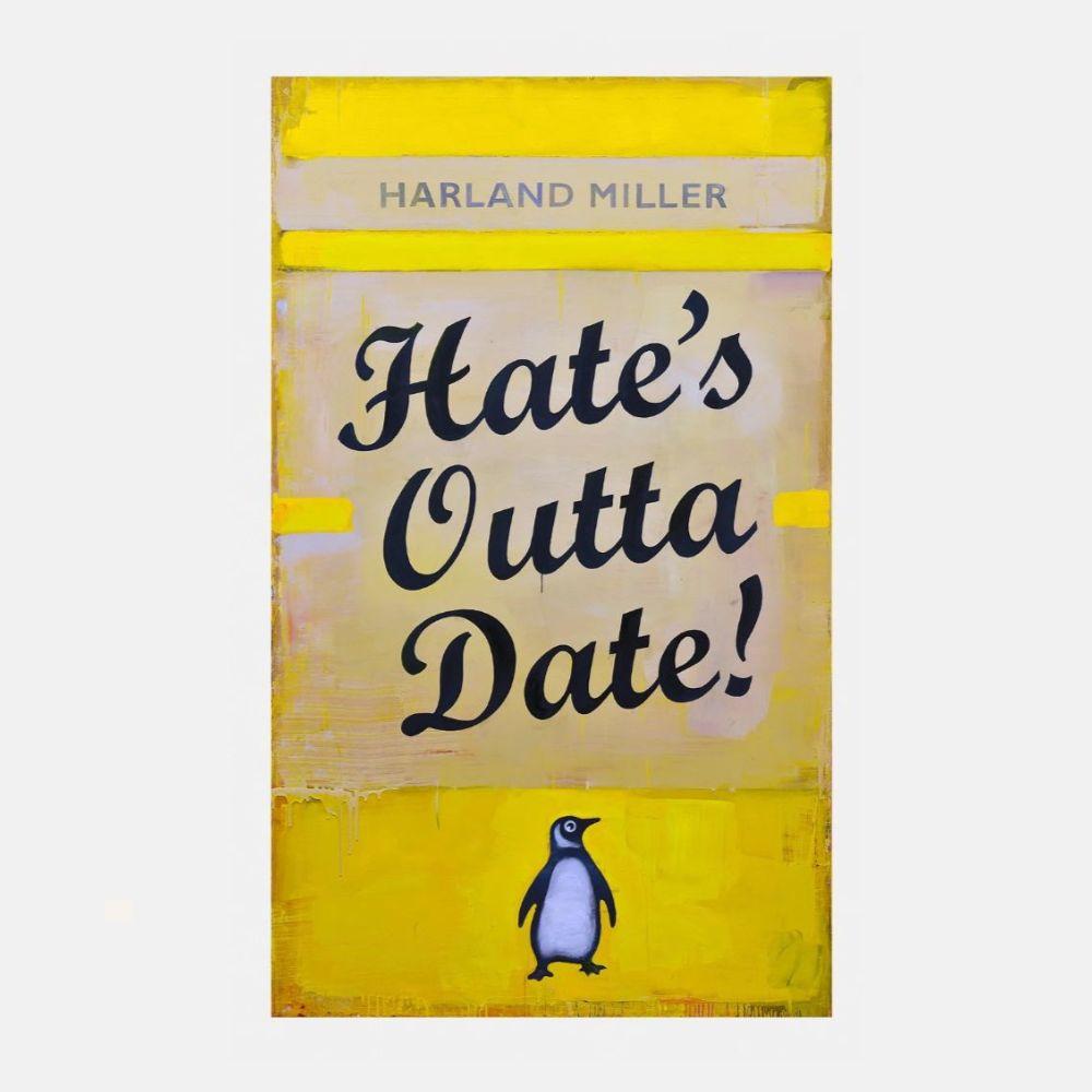 Harland Miller Figurative Print - Hate's Outta Date (Yellow)