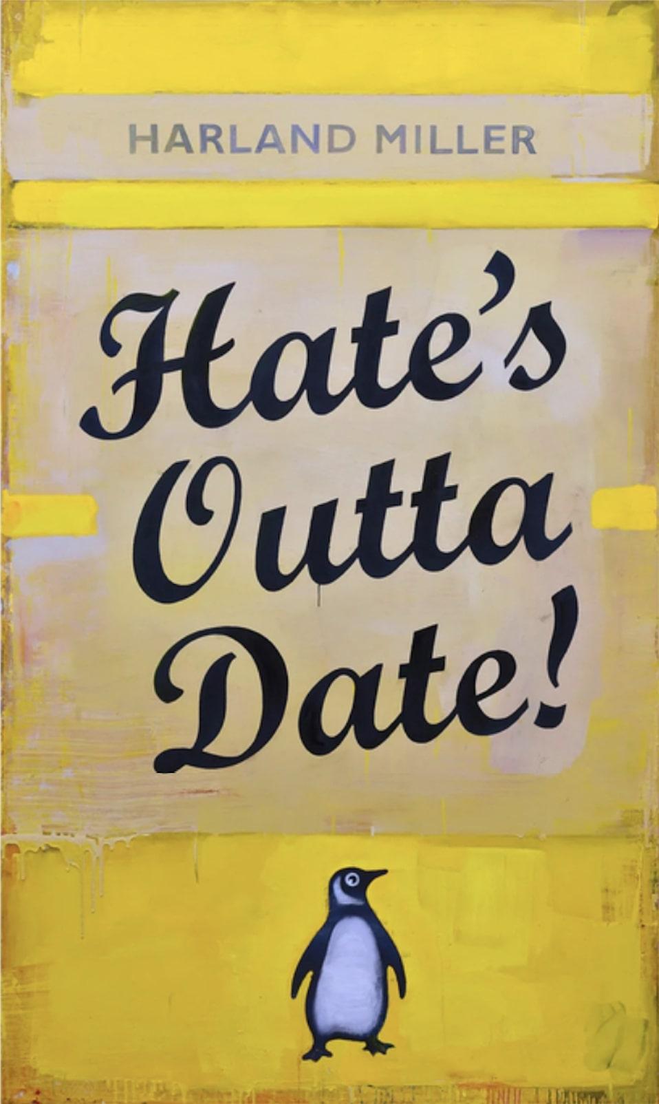 Hate's Outta Date - yellow