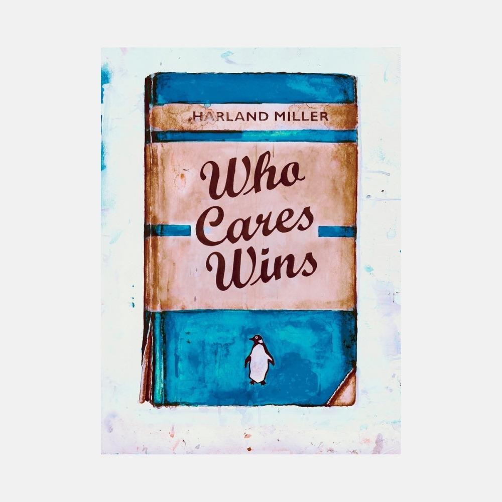 Who Cares Wins, Limited Edition Signed Screenprint, Modern and Contemporary Art - Print by Harland Miller