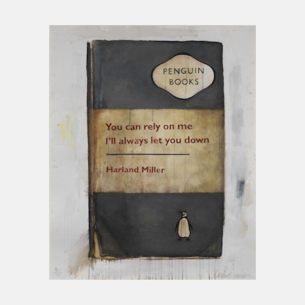 Harland Miller Figurative Print - You Can Rely On Me, I'll Always Let You Down