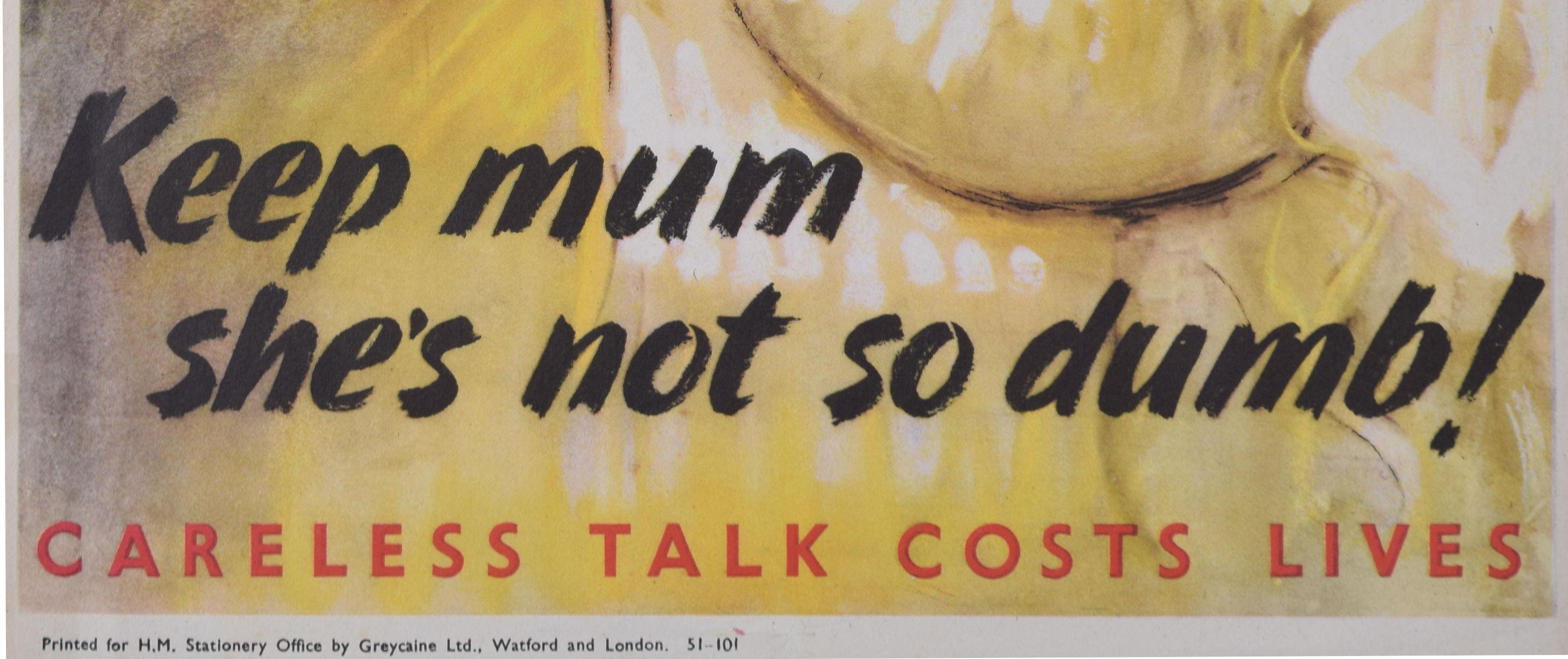 Keep Mum She's Not So Dumb - Careless Talk Costs Lives poster by Harold Forster 3
