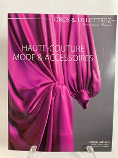 Haute Couture Paris Auction Catalog 2016 Published by Gros & Delettrez