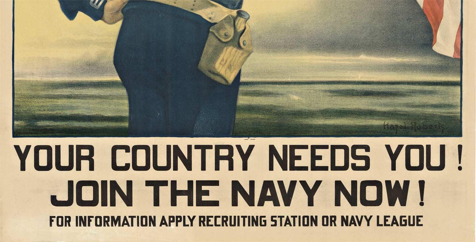 Original Your Country Needs You!  Join the Navy Now! vintage WW1 poster - Print by Hazel Roberts