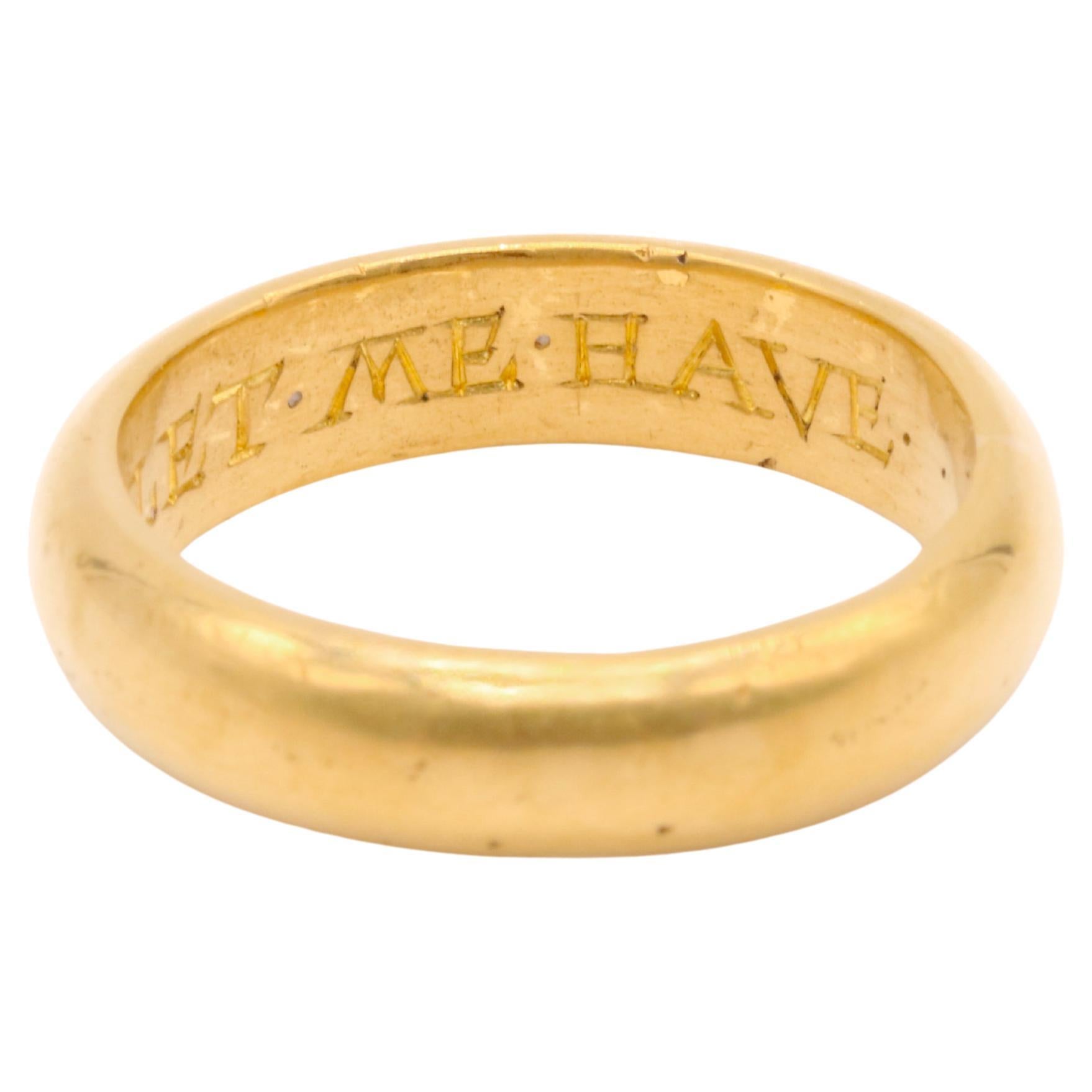 Heavy Antique 17th Century 22K Gold “As I Crave So Let Me Have” Posy Band Ring For Sale
