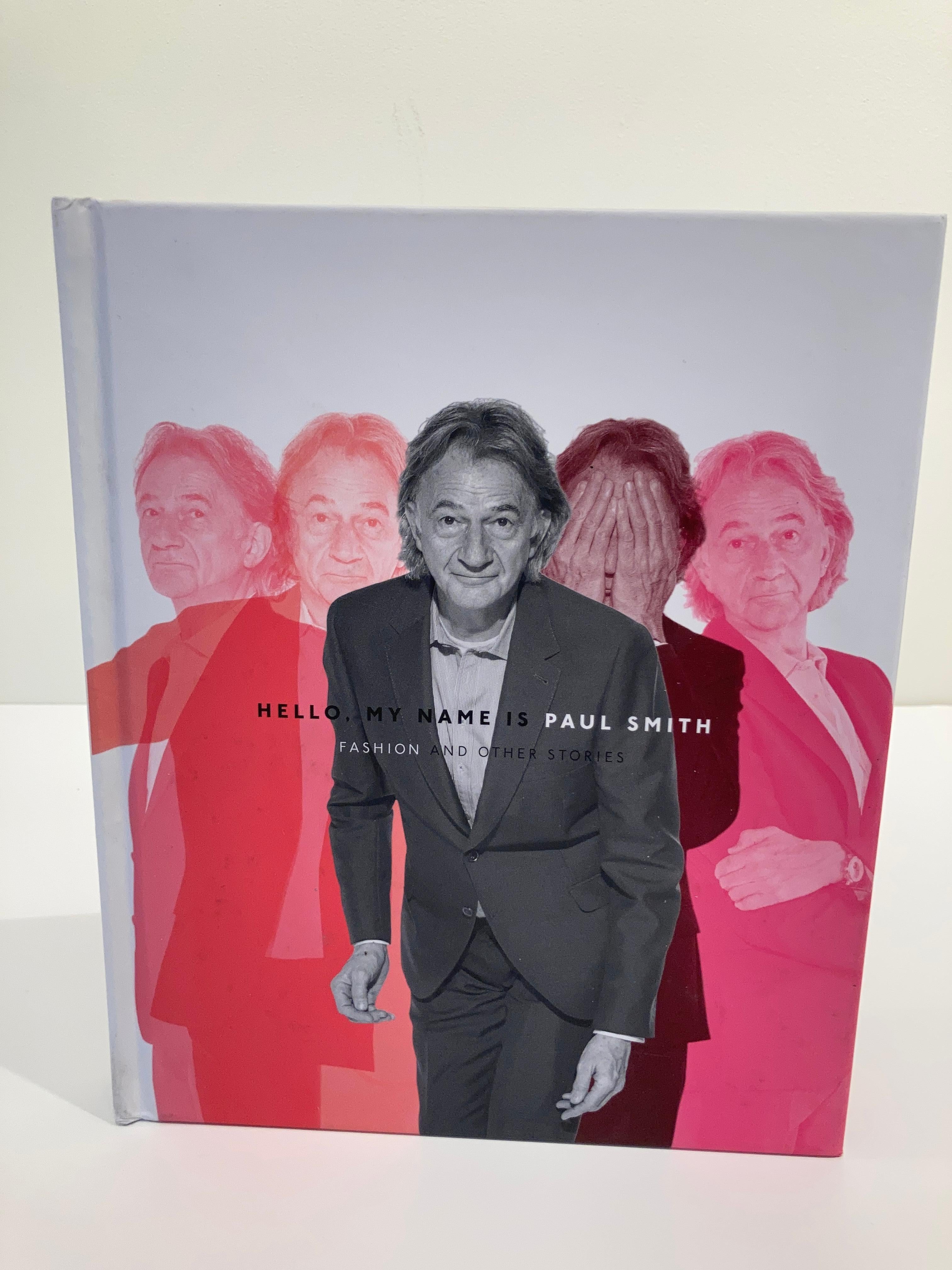 Hello, My Name Is Paul Smith: Fashion and Other Stories Book In Good Condition For Sale In North Hollywood, CA