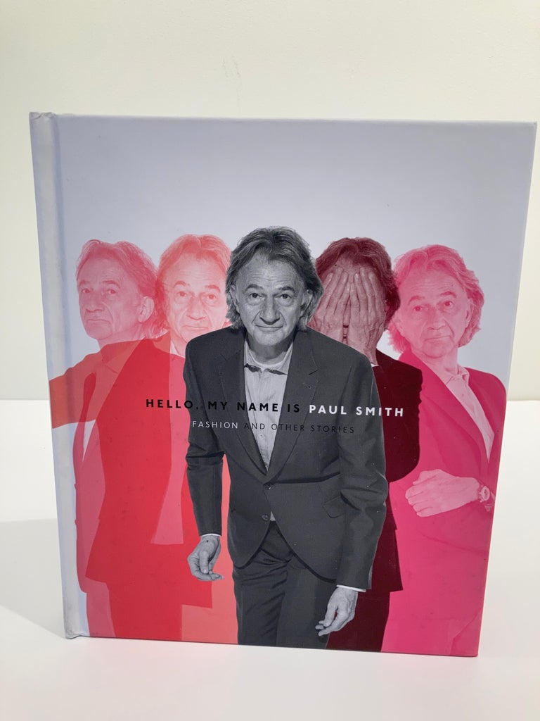 Hello, My Name Is Paul Smith: Fashion and Other Stories Book For Sale at  1stDibs
