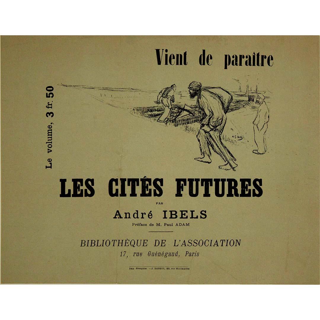 Affiche originale datant de CIRCA annonçant la sortie de Les Cités Futures d'Ibels - Print de Henri Gabriel Ibels