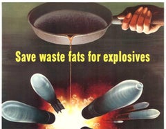 Original "Save Waste Fats for Explosives" vintage poster  1943