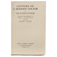 Henry Leach, 'Richard Allingham' Letters of a Modern Golfer First Edition, 1910