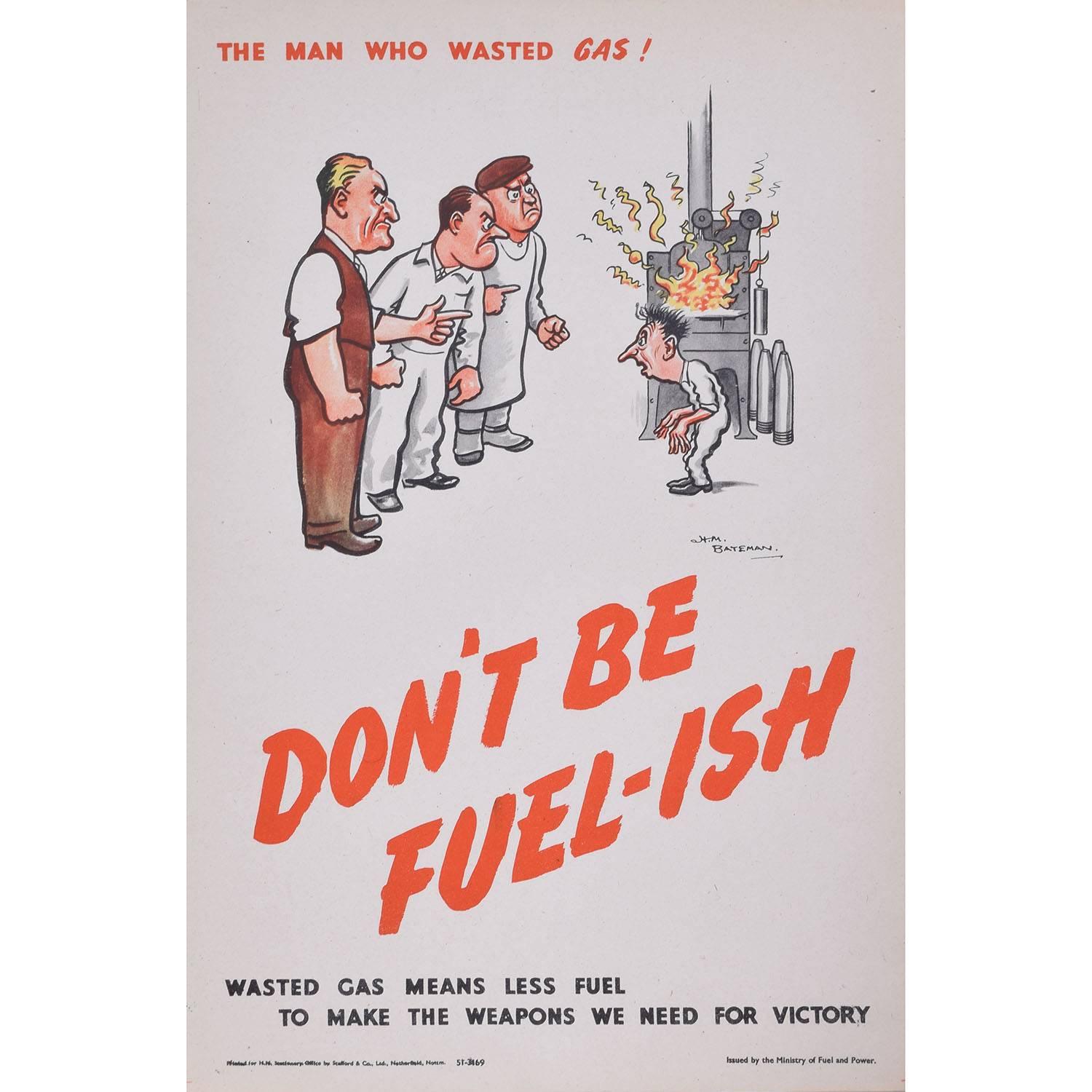 Henry Mayo Bateman Print - Don't be Fuel-ish original vintage poster by HM Bateman WW2 Home Front 