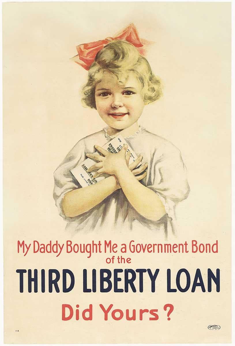 Third Liberty Loan, My Daddy Bought Me a Government Bond, Original Weltkrieg 1 