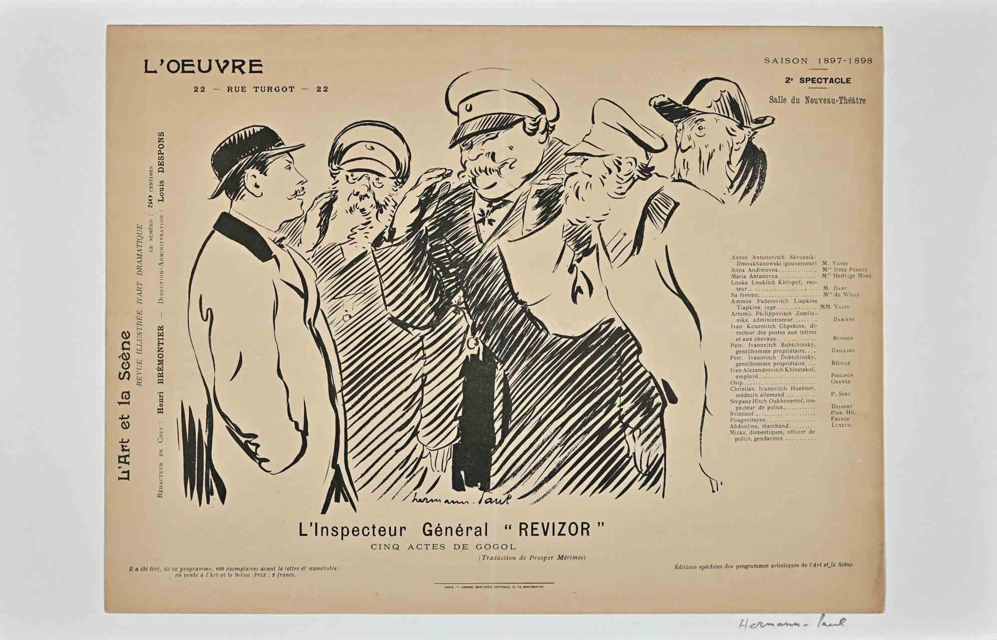 L'Inspecteur Général "Revizor" ist eine Litographie, die Hermann Paul 1897-98 für die Theaterzeitschrift "L'Art et la Scène" schrieb.

Signiert auf der Platte. Edition Grande Imprimerie Centrale,  Paris, limitierte Auflage von 100 Exemplaren.