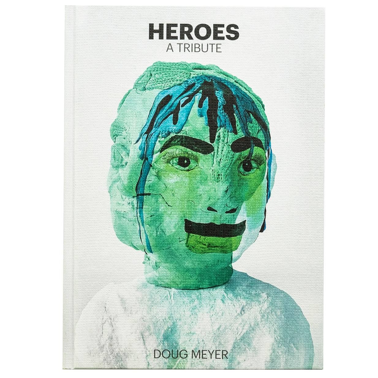 Heroes: A Tribute Signed Blue Art Edition by Doug Meyer