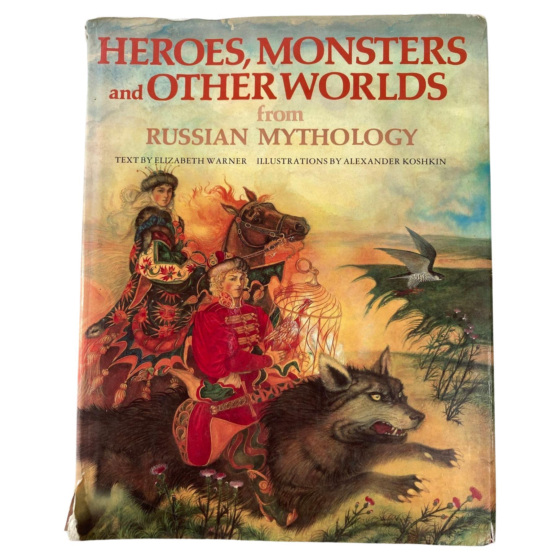 Heroes Monsters & Other Worlds from Russian Mythology Hardcover Book 1985 1st Ed For Sale