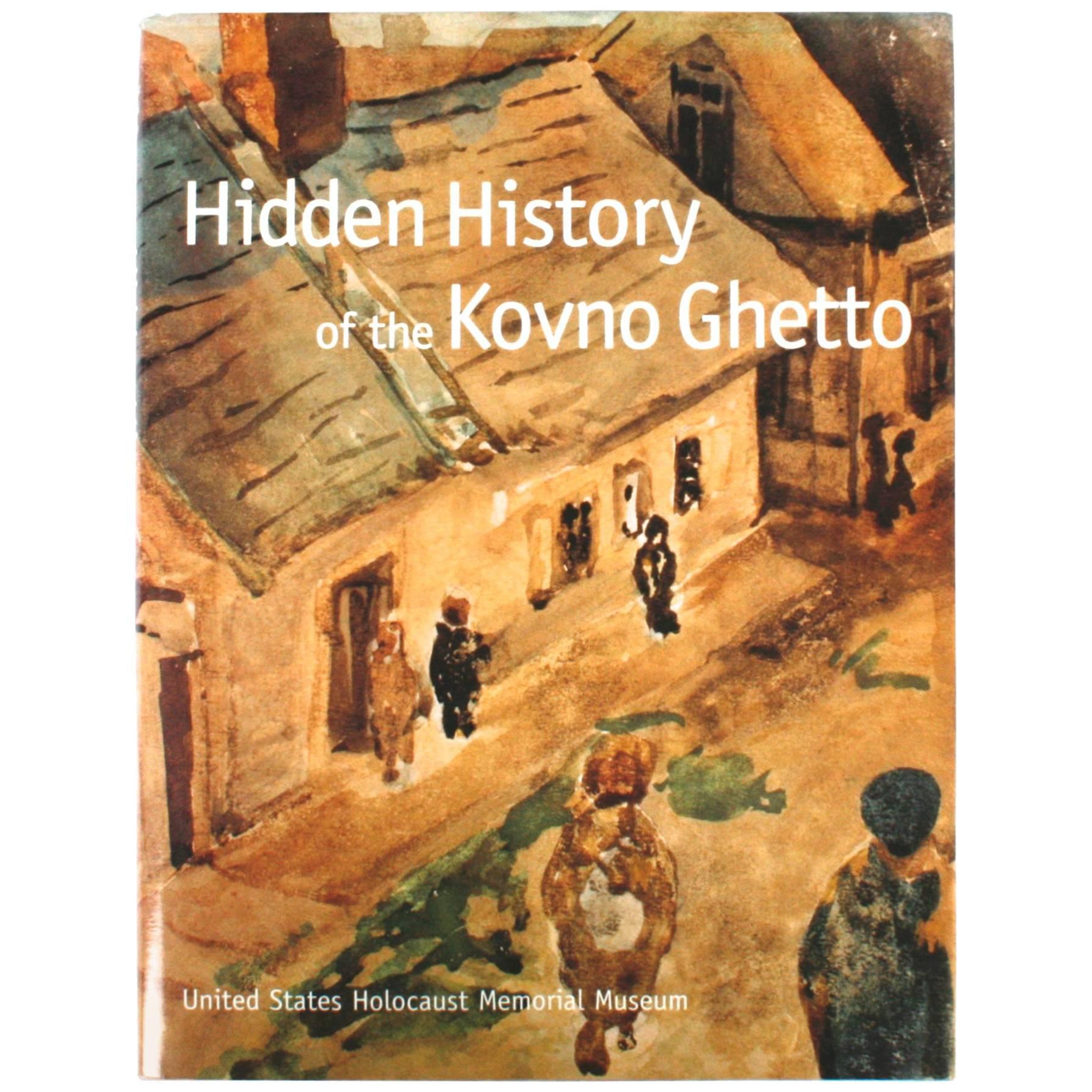 Hidden History of the Kovno Ghetto