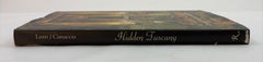 Hidden Tuscany Unusual Destinations and Secret Places Book by Cesare Cunaccia