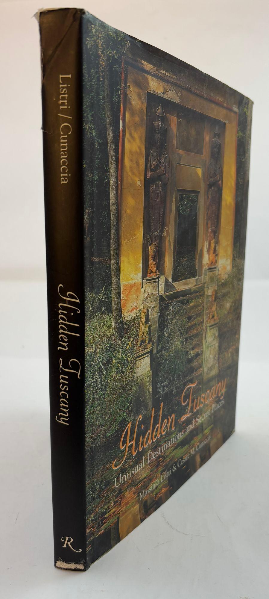 Italian Hidden Tuscany Unusual Destinations and Secret Places Book by Cesare Cunaccia For Sale