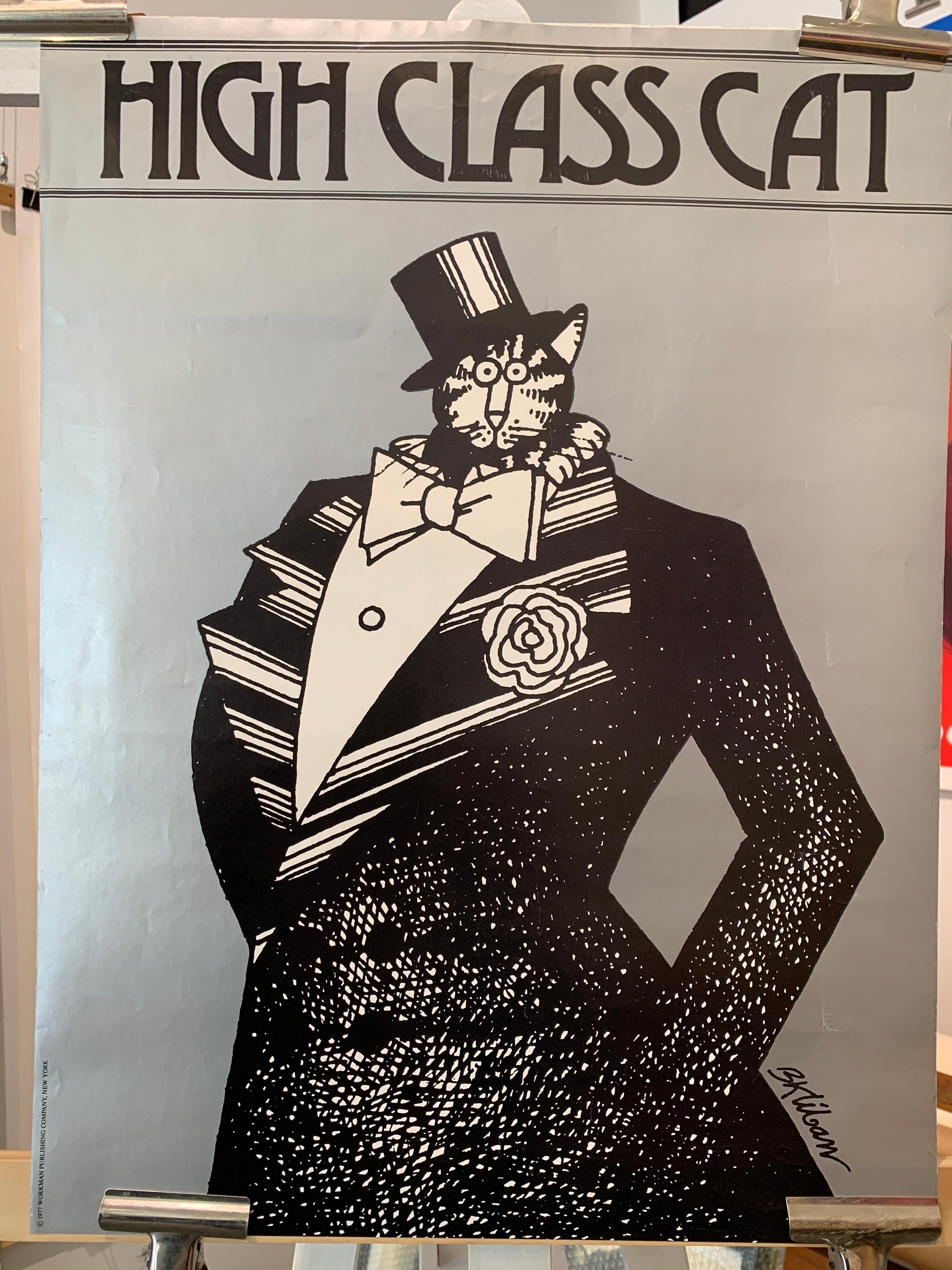 'High Class Cat', Original Vintage Poster by BK LIBAN, 1977, New York

This is an original vintage poster from 1977, the overall condition is good.  A perfect poster for any cat lover! The paper has a slight shine to