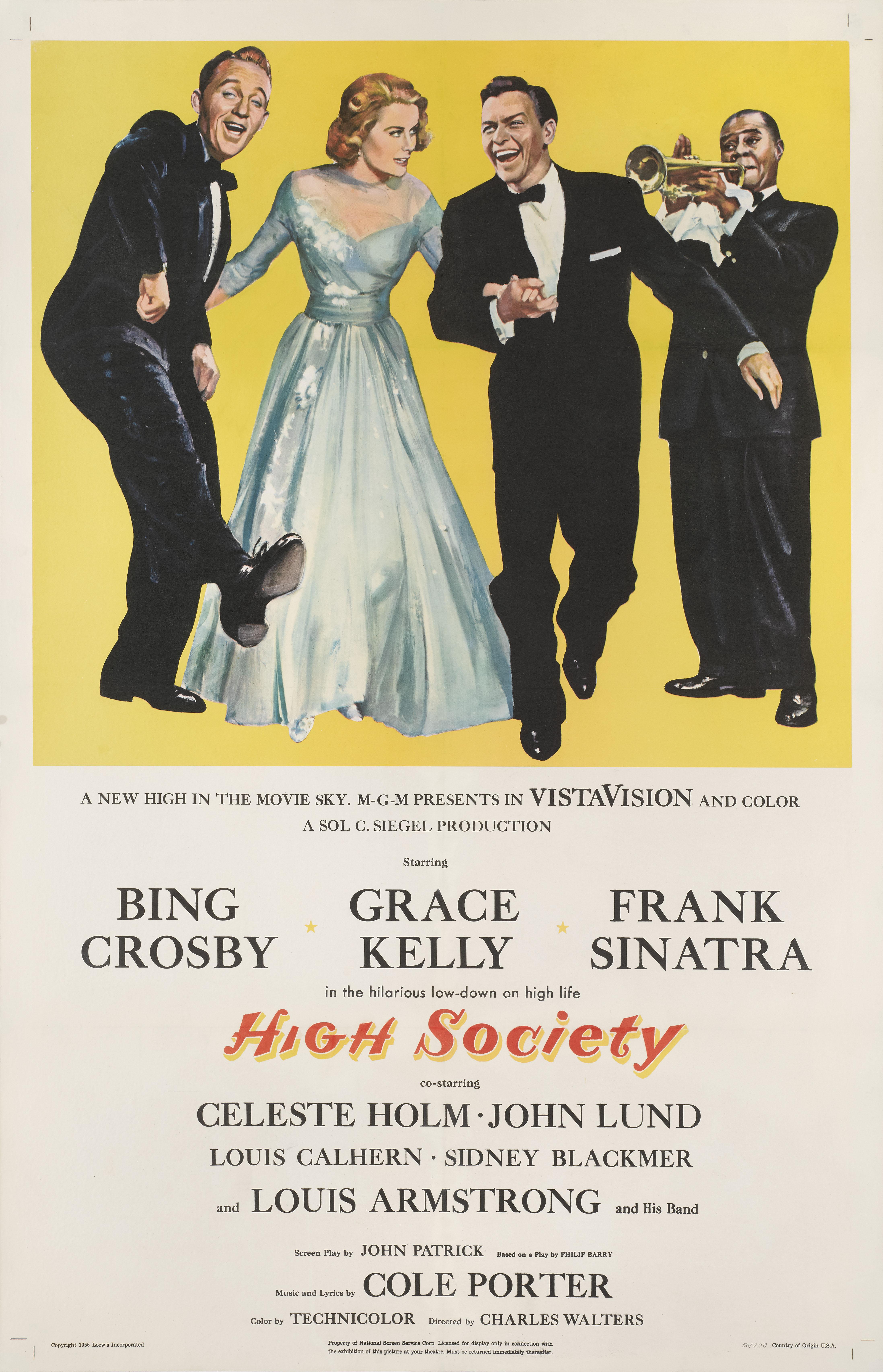 Original US film poster for the 1956 musical High Society, staring Big Crosby, Grace Kelly,
Frank Sinatra and Louis Armstrong.. This film was directed by Charles Walters and was  remake of The Philadelphia Story, 1941.
This poster is conservation