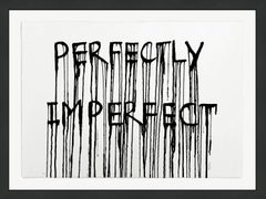Perfectamente Imperfecto (serigrafía enmarcada y firmada a mano)