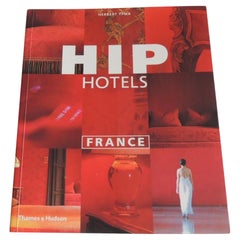 HIP Hotels France Softcover Book