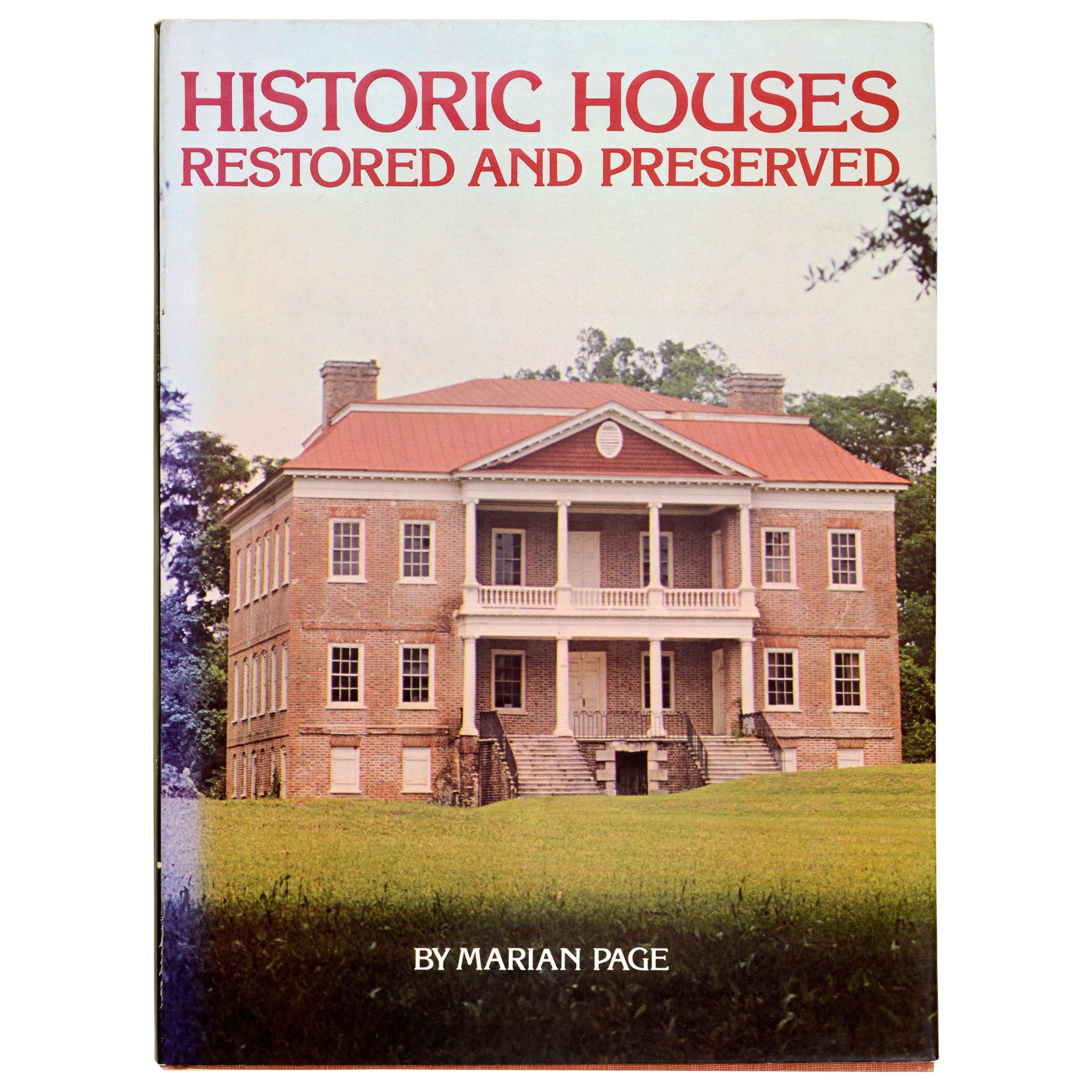 Historic Houses Restored and Preserved by Marian Page, 1st Ed and 1st Printing