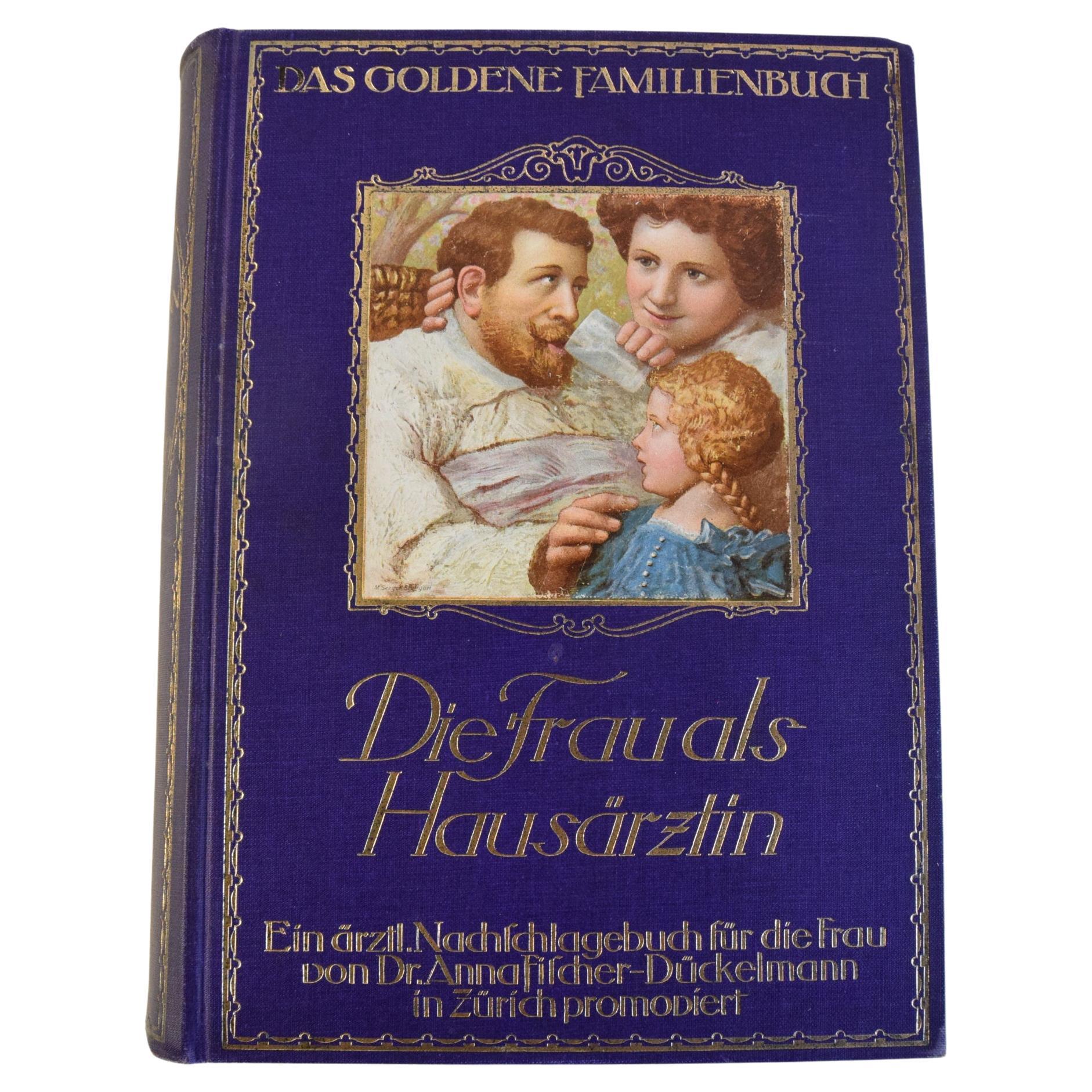 Libro histórico "Die Frau als Hausärztin" de 1918 - una pieza de coleccionista única
