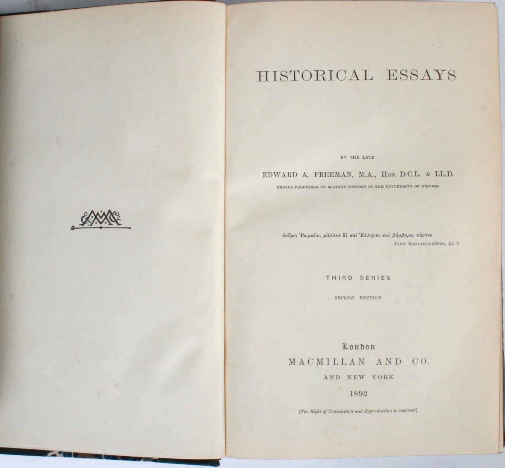 Historical Essays by Edward A. Freeman in Three Volumes 6