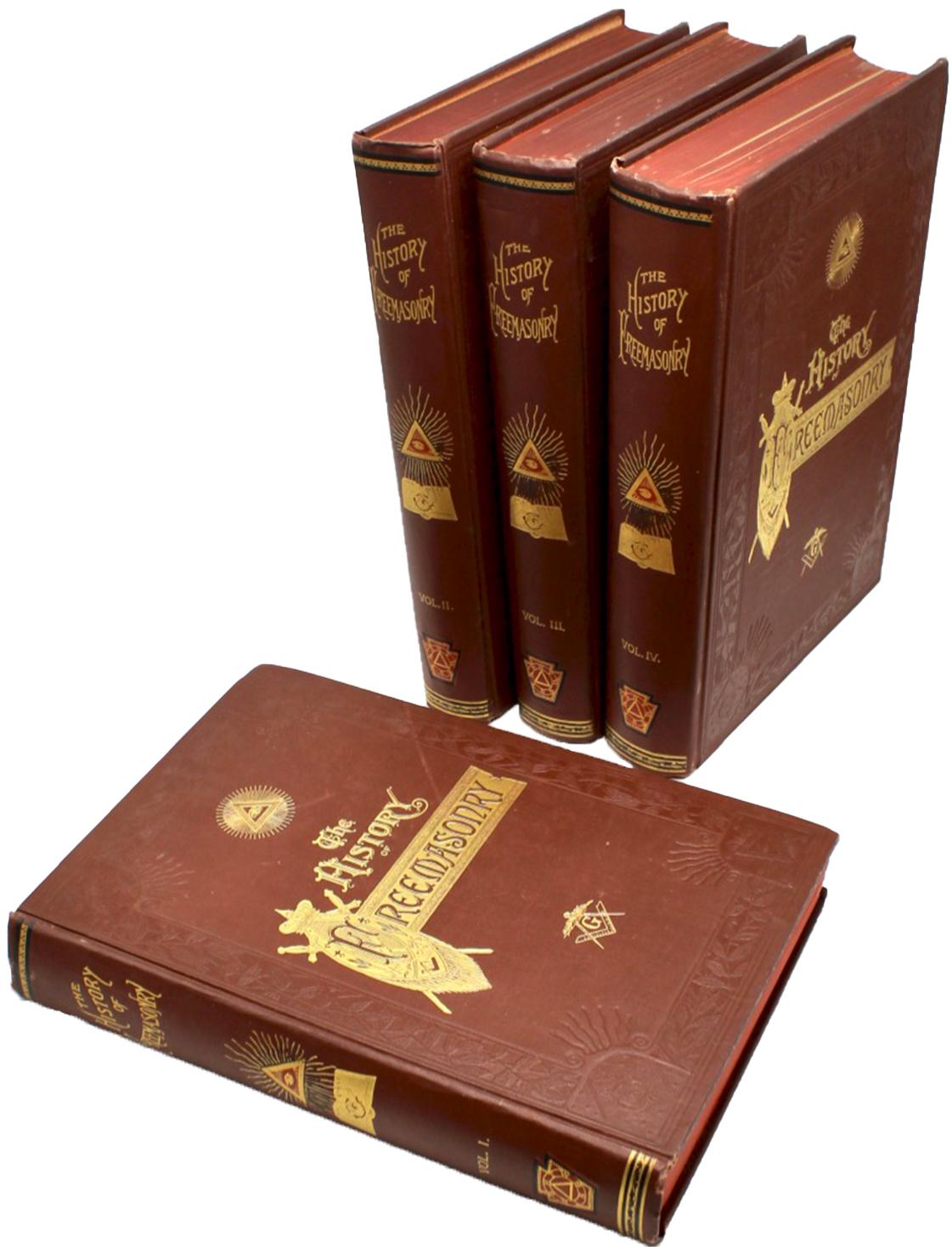 Gould, Robert Freke. The History of Freemasonry, Derived from Official Sources throughout the World, Its Antiquities, Symbols, Constitutions, Customs, etc. Philadelphia: The John C. Yorston Publishing Co., 1898. Four volume set. Bound in maroon
