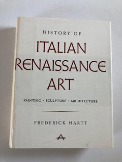 History of Italian Renaissance Art by Frederick Hartt, Hardcover, 1969