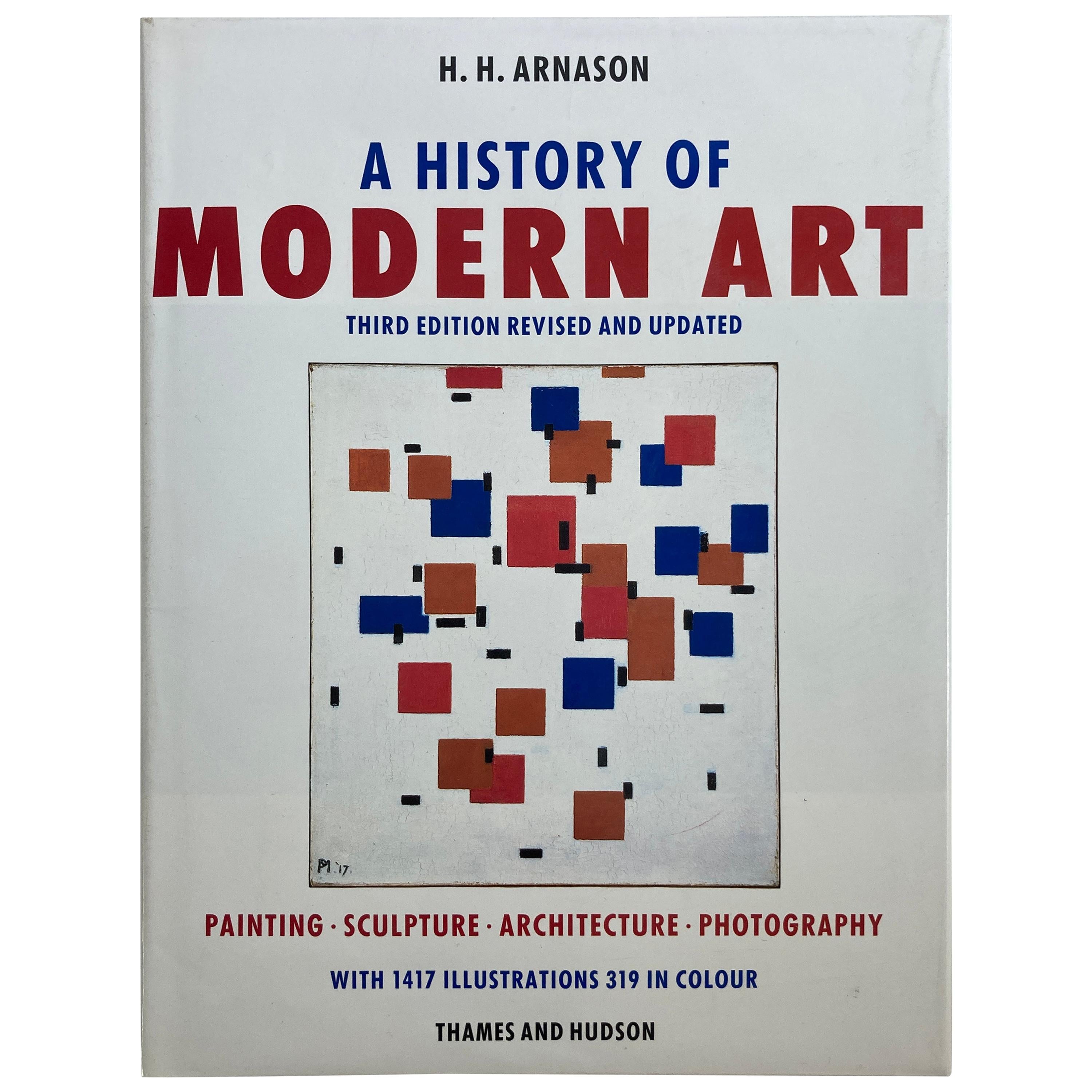 History Of Modern Art by Arnason, H. H., Mansfield, Elizabeth C.