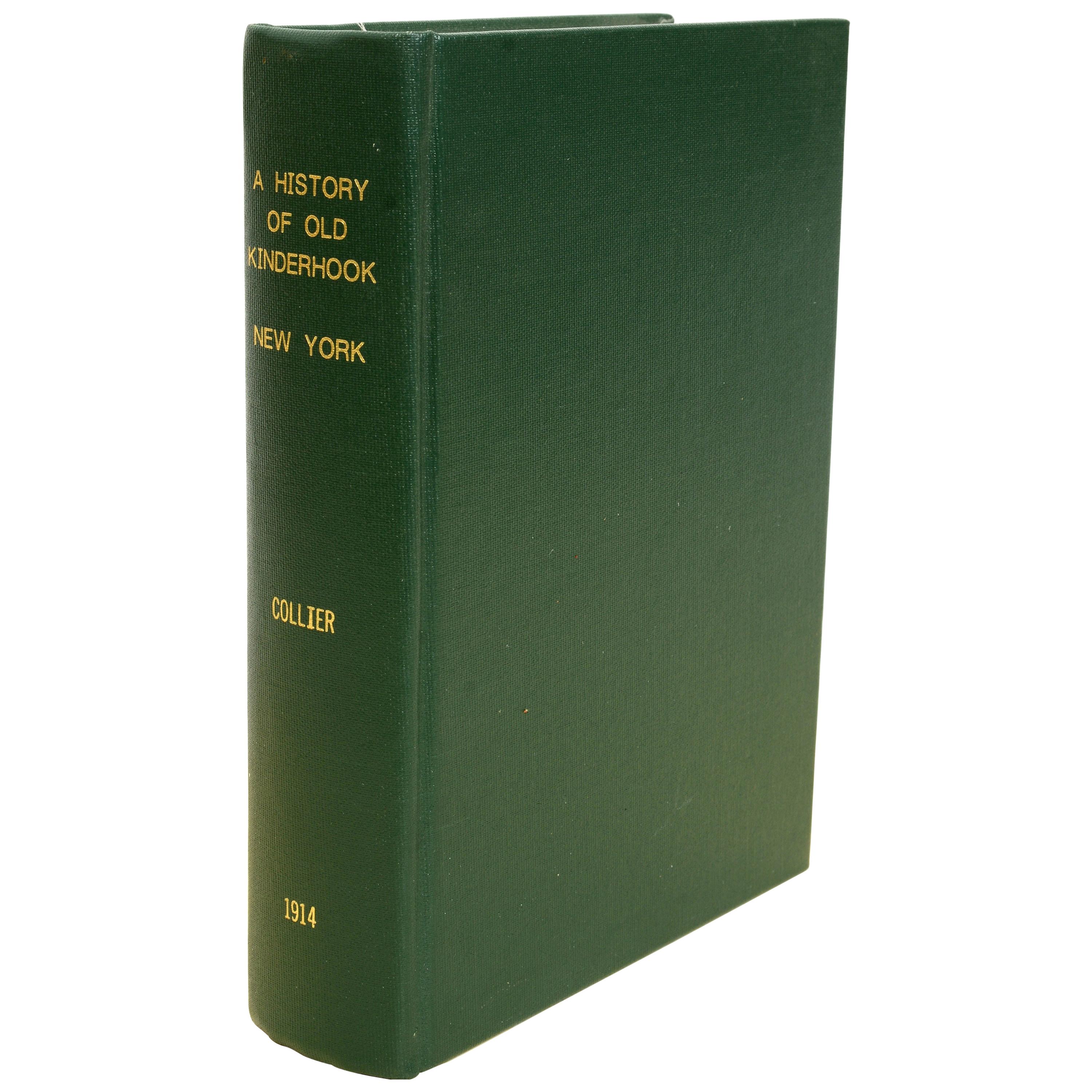 History of Old Kinderhook by Edward Augustus Collier at 1stDibs
