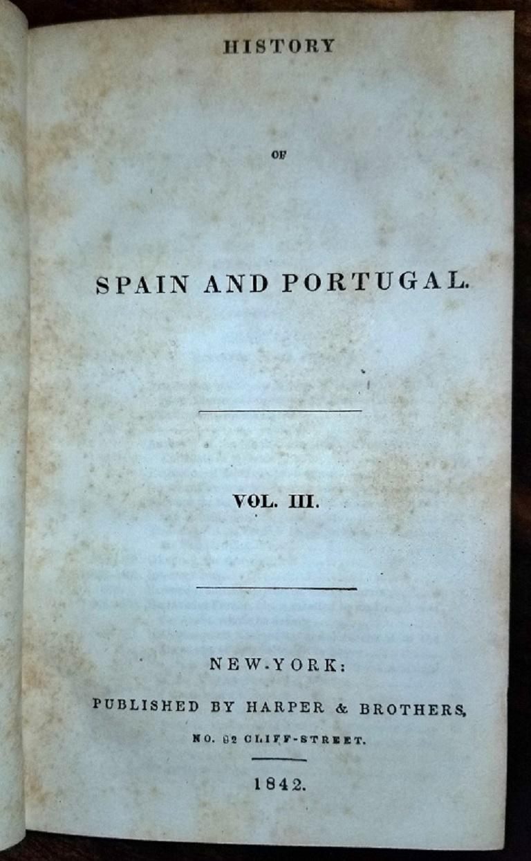 Paper History of Spain & Portugal by Harper & Bros 1842 in 4 Volumes