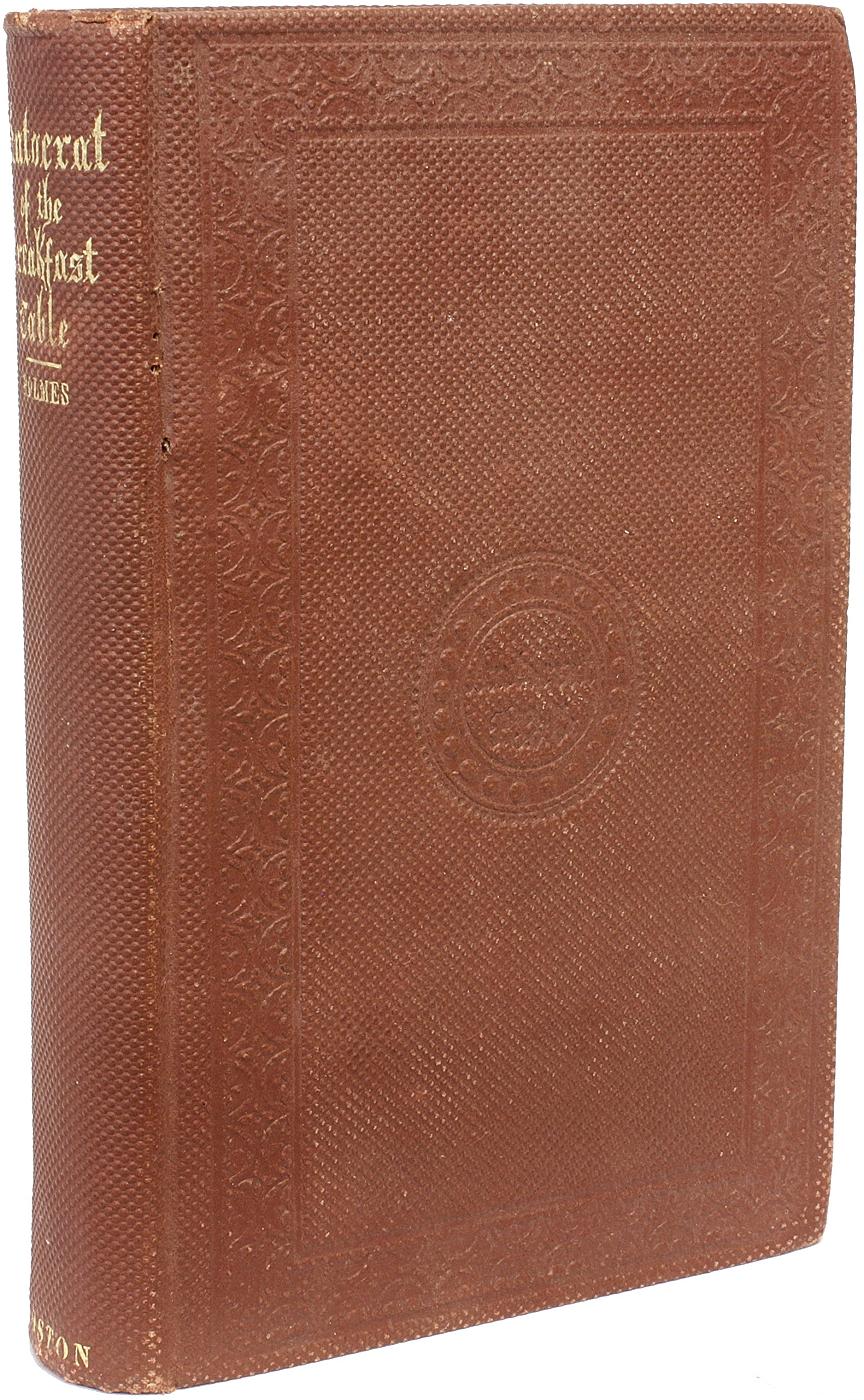AUTOR: HOLMES, Oliver Wendell (Richard Henry Dana). 

TÍTULO: El autócrata de la mesa del desayuno.

EDITOR: Boston: Phillips, Sampson y Compañía, 1858.

DESCRIPCIÓN: INSCRITO POR RICHARD HENRY DANA. 1 vol., inscrito en la segunda hoja en blanco