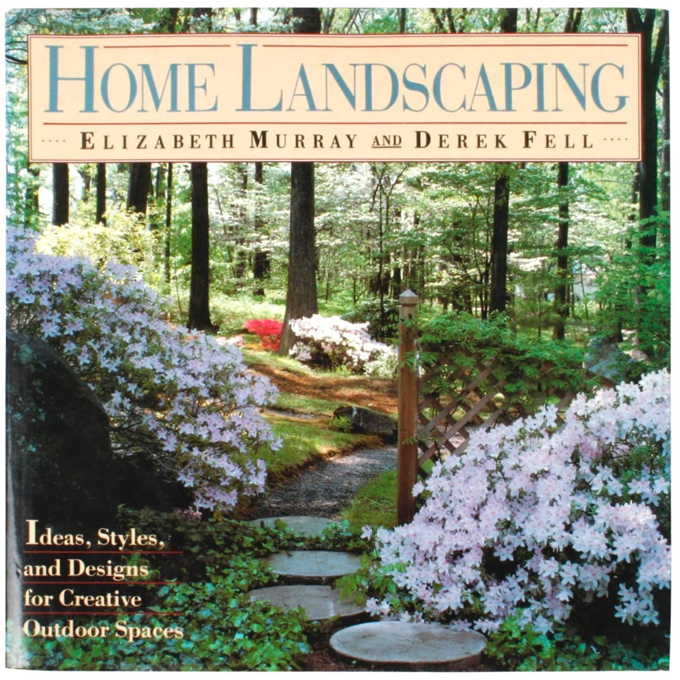 Home Landscaping by Elizabeth Murray and Derek Fell