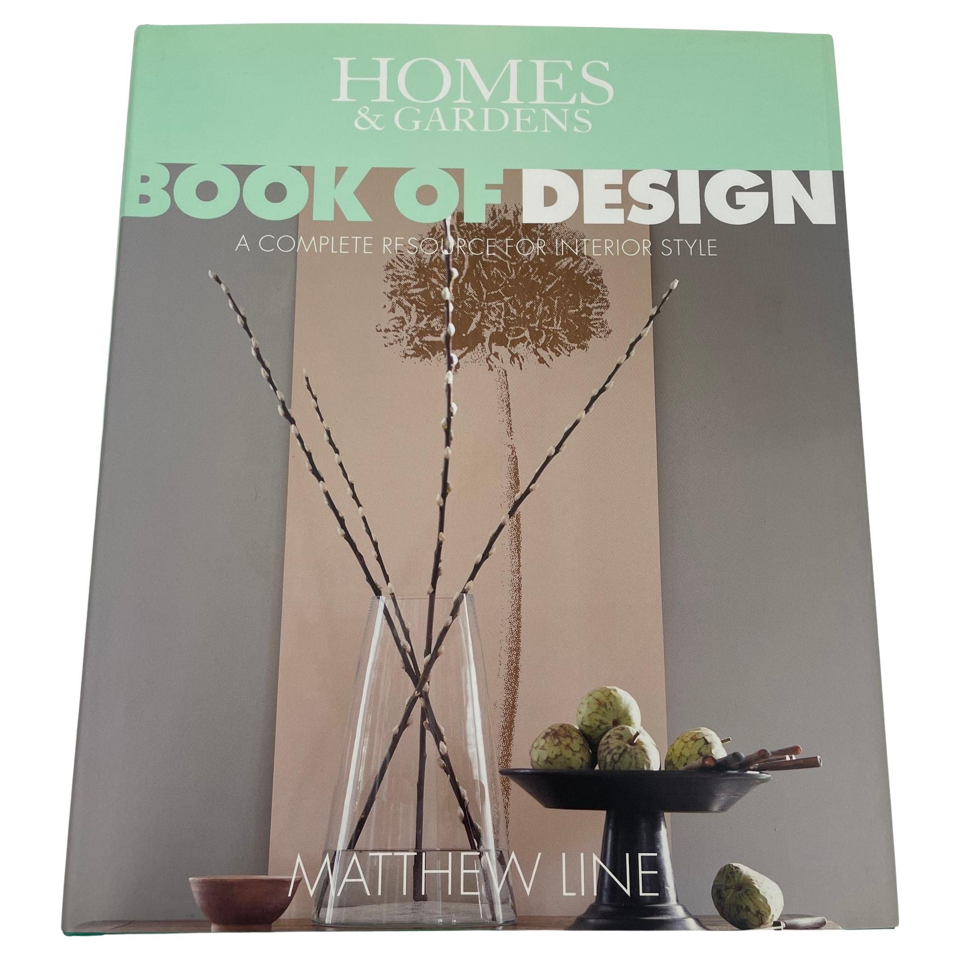 Homes & Gardens Book of Design Resource of Interior Style by Matthew Line